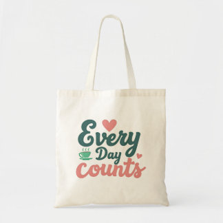 Tote Bag Every Day Counts