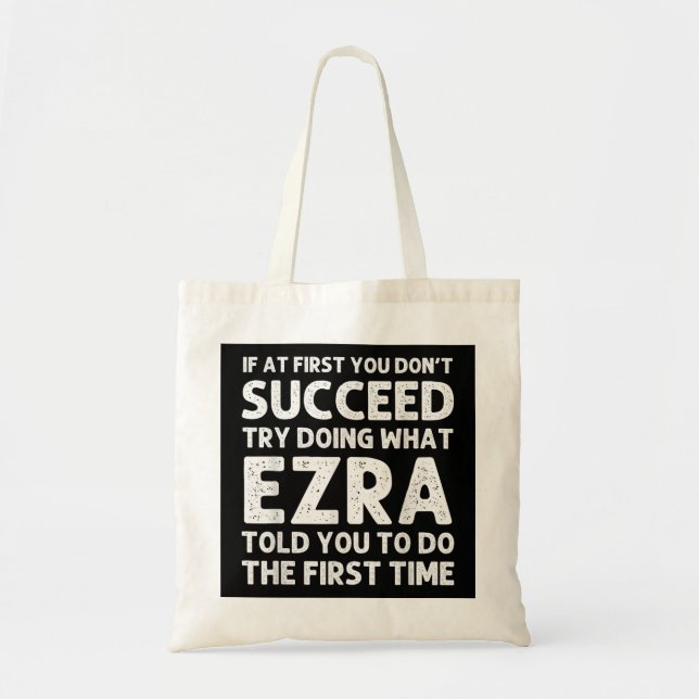 Tote Bag EZRA Nom Cadeau Personnalisé Anniversaire Drôle No (Devant)