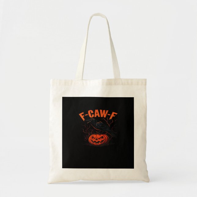 Tote Bag F-Caw-F Halloween Trendy Casual (Devant)