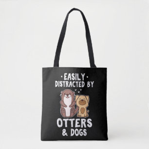 Tote Bag Facilement Distrait Par Les Otter et Chiens Drôle 