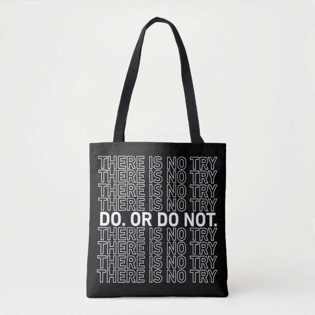 Tote Bag Faire. Ou Pas. Il N'Y A Pas D'Essai. (Devant)