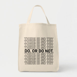 Tote Bag Faire. Ou Pas. Il N'Y A Pas D'Essai.