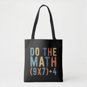 Tote Bag Fais Le Calcul 67 Mème Drôle Six Sept Professeur 