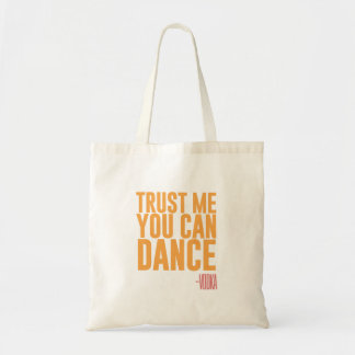 Tote Bag Faites-moi confiance, vous pouvez danser - la