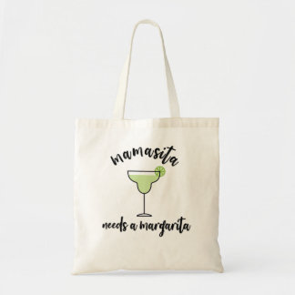Tote Bag Femme Mamasita a besoin d'une Margarita drôle Mama