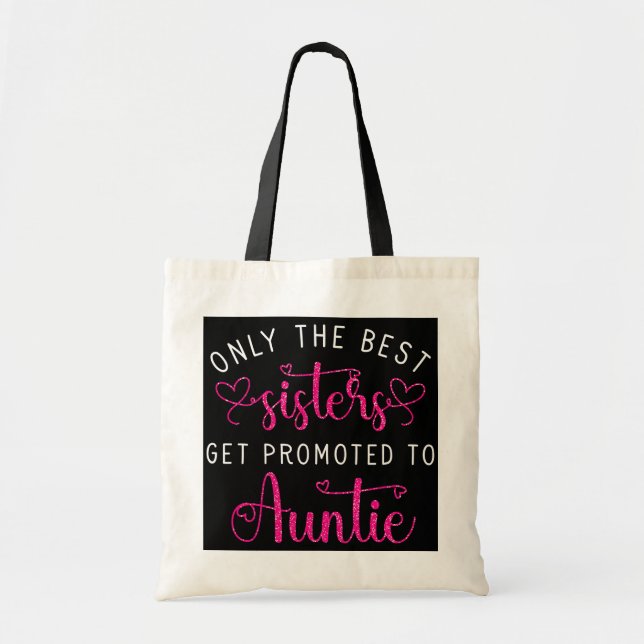 Tote Bag Femme Nouvelle Tante - Seules Les Meilleures Soeur (Devant)