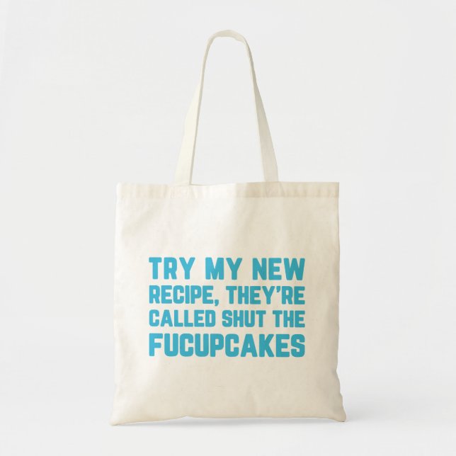 Tote Bag Fermer La Citation Drôle Des Fucupcakes (Devant)
