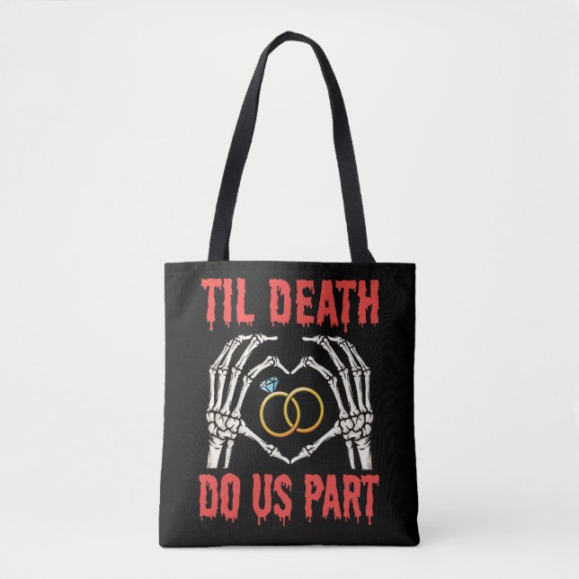 Tote Bag Fiançailles d'Halloween jusqu'à la mort faisons-no (Devant)