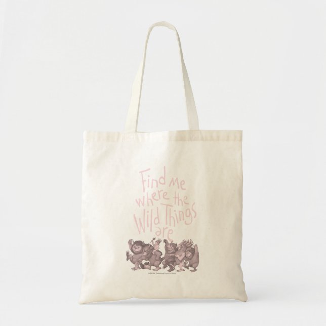 Tote Bag Find Me Where the Wild Things Are (Devant)