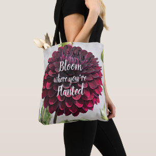 Tote Bag Fleur où vous êtes planté Citation Rouge Dahlia