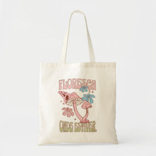 Tote Bag "Floresça Où Que Vous Soyez" Floral Boho