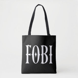 Tote Bag FOBI Peur d'être inclus Humour foncé gothique