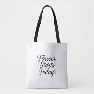 Tote Bag Forever Starts Today - T-shirt citation de mariage