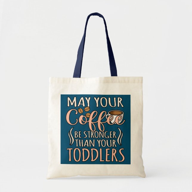 Tote Bag Fournisseur de garderie de café plus fort (Devant)