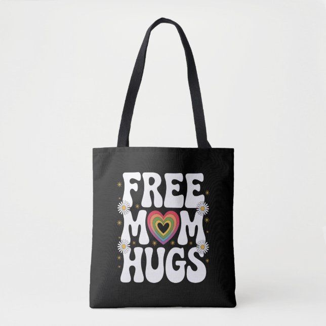 Tote Bag Free Mom Hug Transgender Lesbian Gay LGBT Pride (Devant)