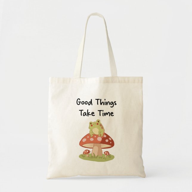 Tote Bag Frog Mushroom - Good Things Take Time Illustration (Devant)