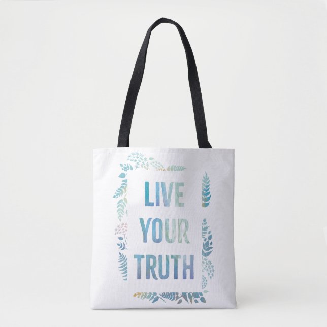 Tote Bag Froid 2 : Vivez votre vérité (Devant)
