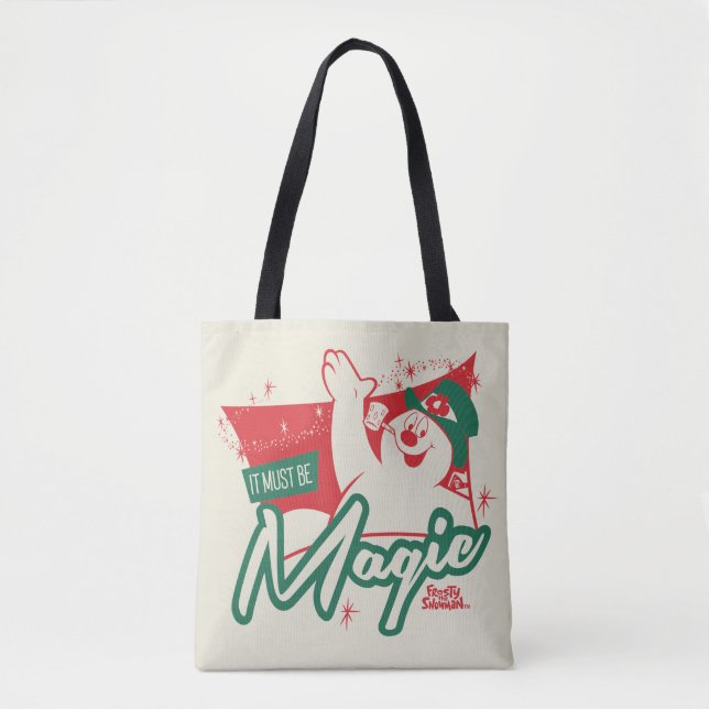 Tote Bag Frosty le bonhomme de neige - Ça doit être magique (Devant)