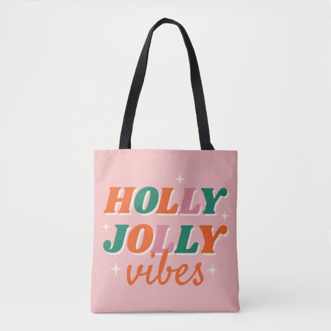 Tote Bag Fun Holly Jolly Vibes Design de Noël (Devant)