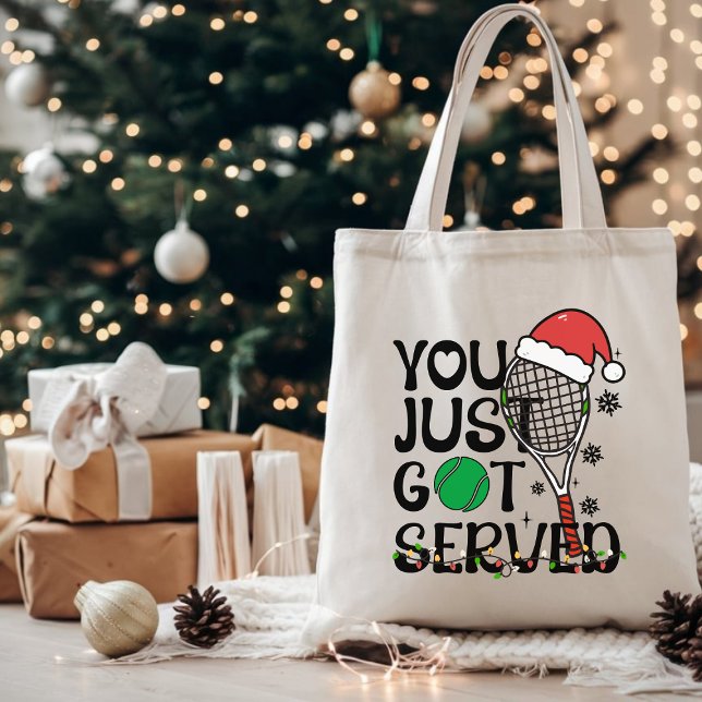 Tote Bag Funny Christmas Tennis Lover You Just Got Served (Créateur téléchargé)