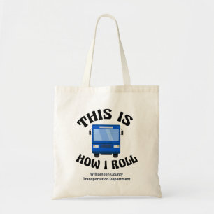 Tote Bag Funny City Bus Driver C'est comme ça que je roule 