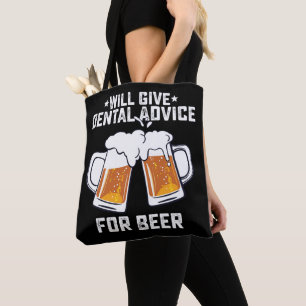 Tote Bag Funny Donnera Des Conseils Dentaires Pour La Bière