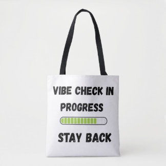Tote Bag  funny gen z shirts Vibe Check In Progress