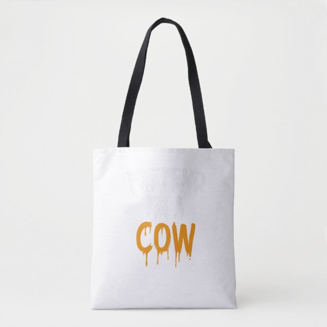 Tote Bag Funny Lazy Halloween Costume Pretend I'm A Cow Pe (Devant)