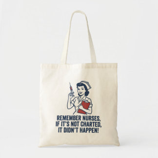 Tote Bag Funny Nurse Charting Quote Vintage Retro Nursing 