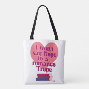 Tote Bag Funny Romance Trope Reader Love Motto