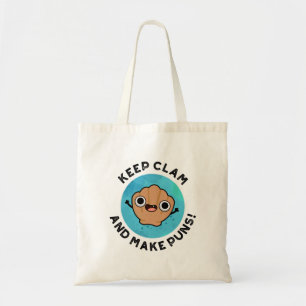 Tote Bag Gardez La Clame Et Faites Des Puns Drôle Jeu De Co