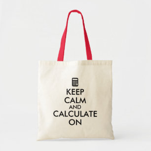 Tote Bag Gardez le calme et calculez sur la coutume de