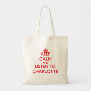 Tote Bag Gardez le calme et écoutez Charlotte