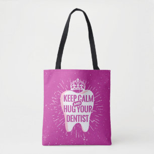 Tote Bag Gardez le calme et étreignez votre dentiste