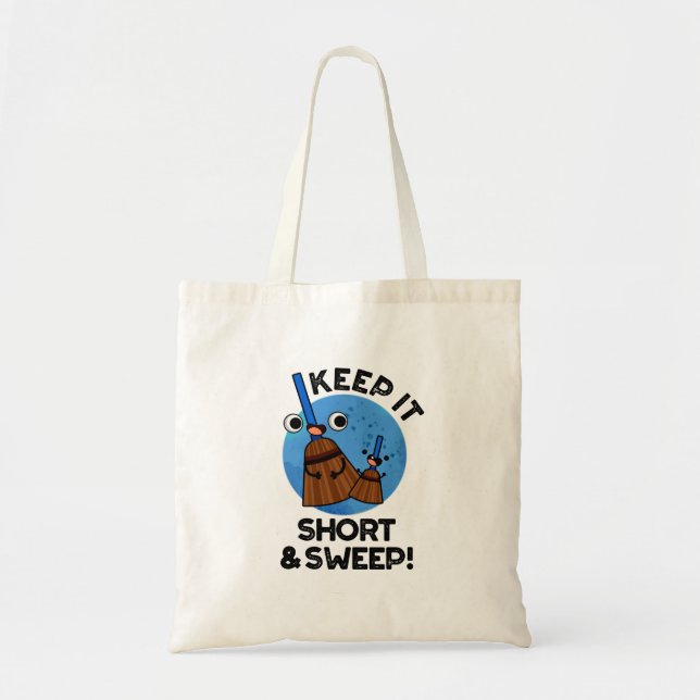 Tote Bag Gardez-le Court Et Balai Drôle Punaisée De Balai (Devant)