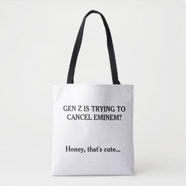 Tote Bag Gen Z Trying to Cancel Eminem – Funny Meme  (Devant)