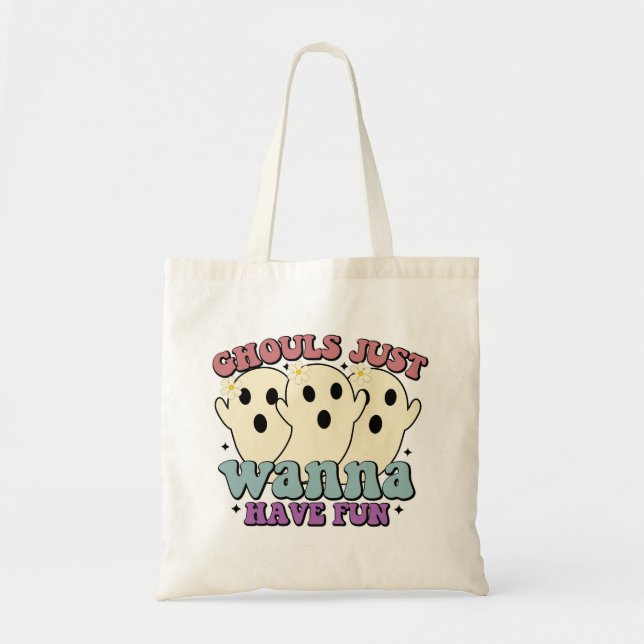Tote Bag Ghouls veut juste s'amuser (Devant)