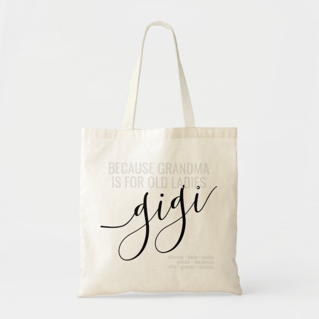 Tote Bag Gigi Grandma est pour Old Ladies Grandchildren Nam (Devant)