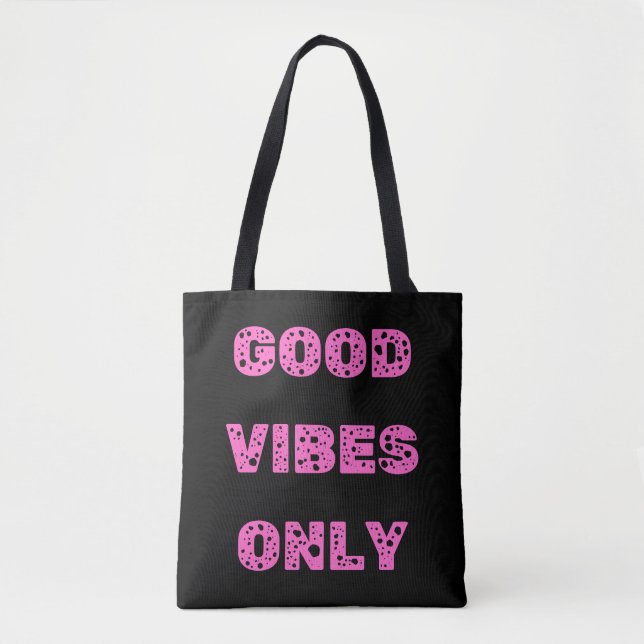 Tote Bag Good Vibes uniquement rose esthétique Positif Cita (Devant)
