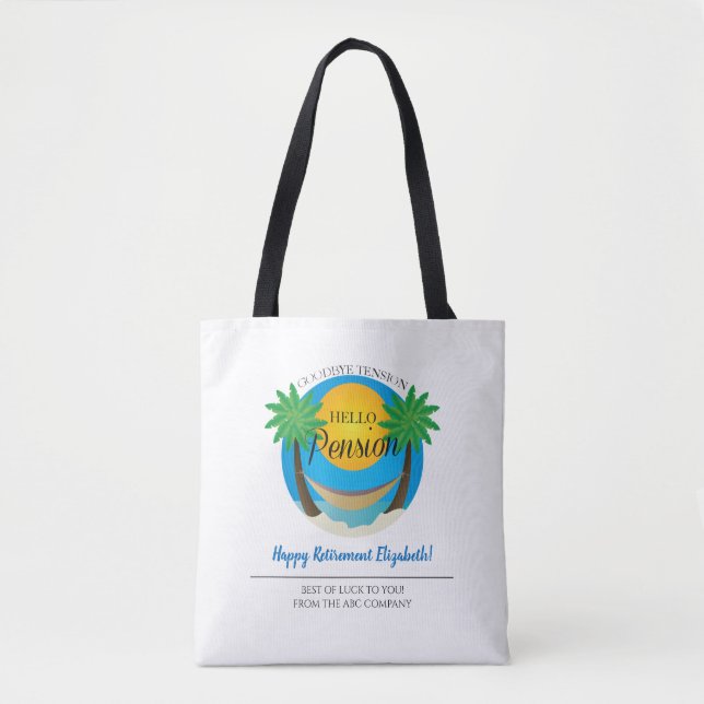 Tote Bag Goodbye Tension Hello Pension Retirez Beach (Devant)
