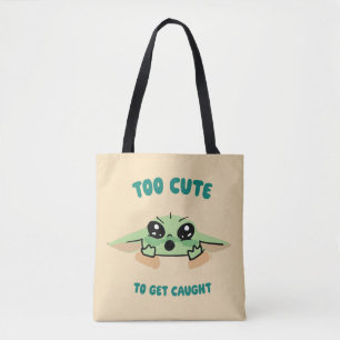 Tote Bag Grogu - Trop mignon pour se faire prendre