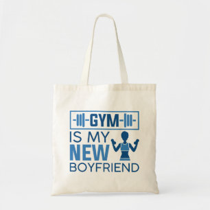Tote Bag Gym Est Mon Nouveau Petit Ami