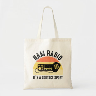 Tote Bag Ham Radio - C'est un sport de contact