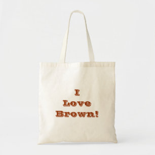 Tote Bag Handbag I Love Brown