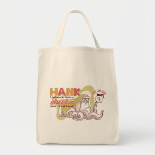 Tote Bag Hank Live in a Glass Box Alone