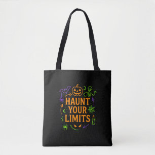 Tote Bag Haunt Your Limits Neon Halloween
