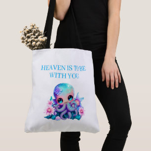 Tote Bag heaven is to be with you