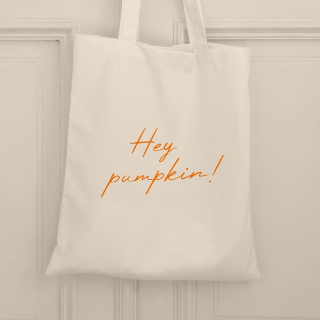 Tote Bag Hey Citrouille Halloween Burnt Orange manuscrit (Créateur téléchargé)