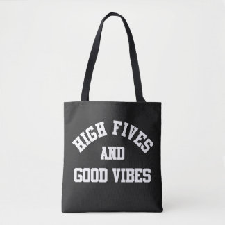 Tote Bag High Fives And Good Vibes