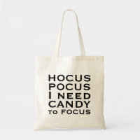 HOCUS POCUS J'ai besoin de bonbons pour me concent